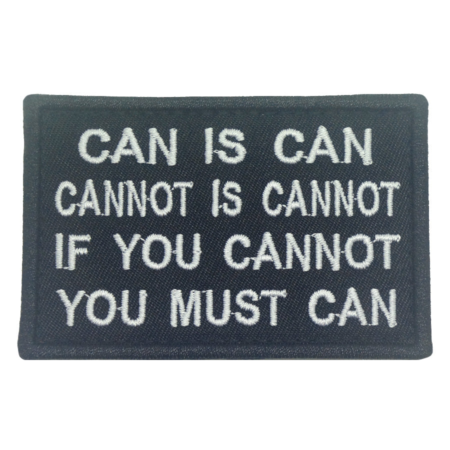 CAN IS CAN, CANNOT IS CANNOT PATCH