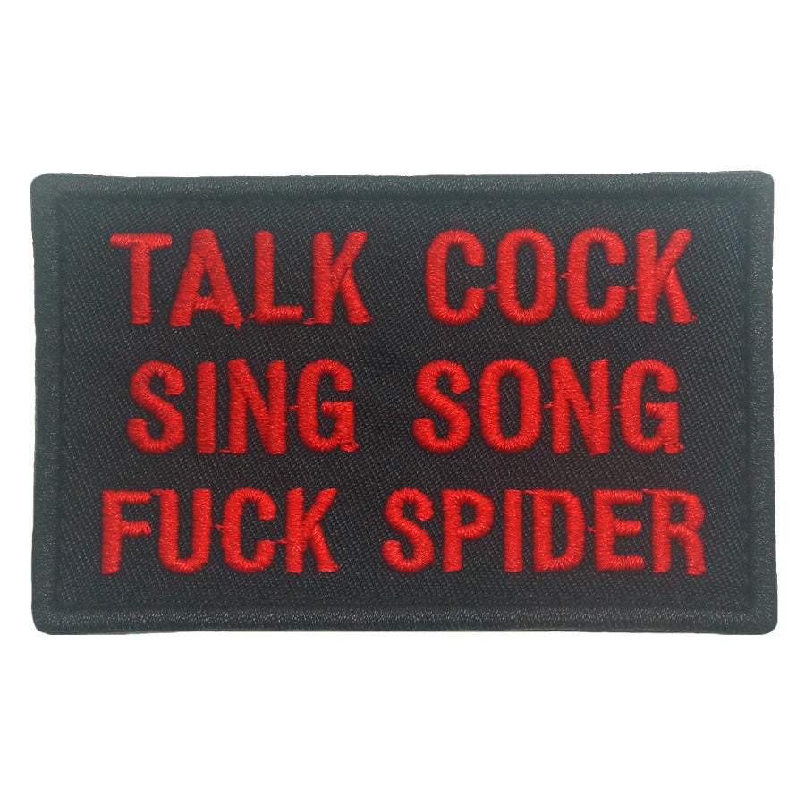 TALK COCK, SING SONG, FUCK SPIDER PATCH - OLIVE GREEN