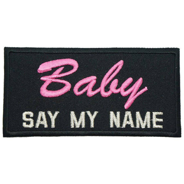 BABY SAY MY NAME PATCH - The Morale Patches