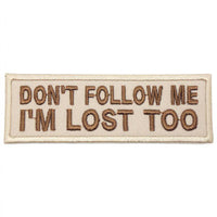 DON'T FOLLOW ME PATCH, I'M LOST TOO PATCH - The Morale Patches