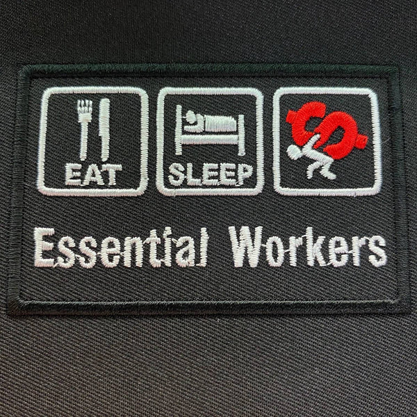 EAT . SLEEP . ESSENTIAL WORKER PATCH - The Morale Patches