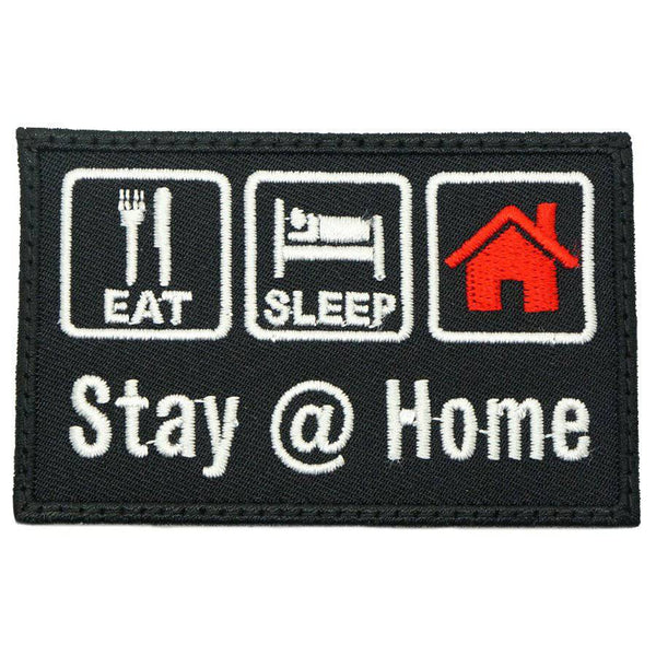 EAT . SLEEP . STAY @ HOME PATCH - The Morale Patches