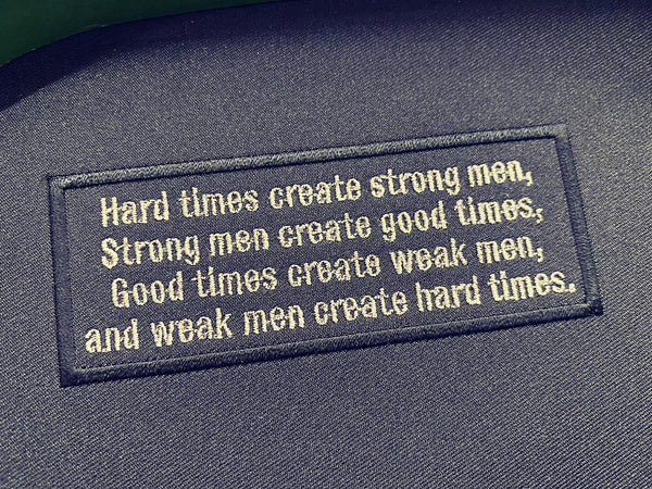 HARD TIMES CREATE STRONG MEN PATCH - BLACK FOLIAGE - The Morale Patches