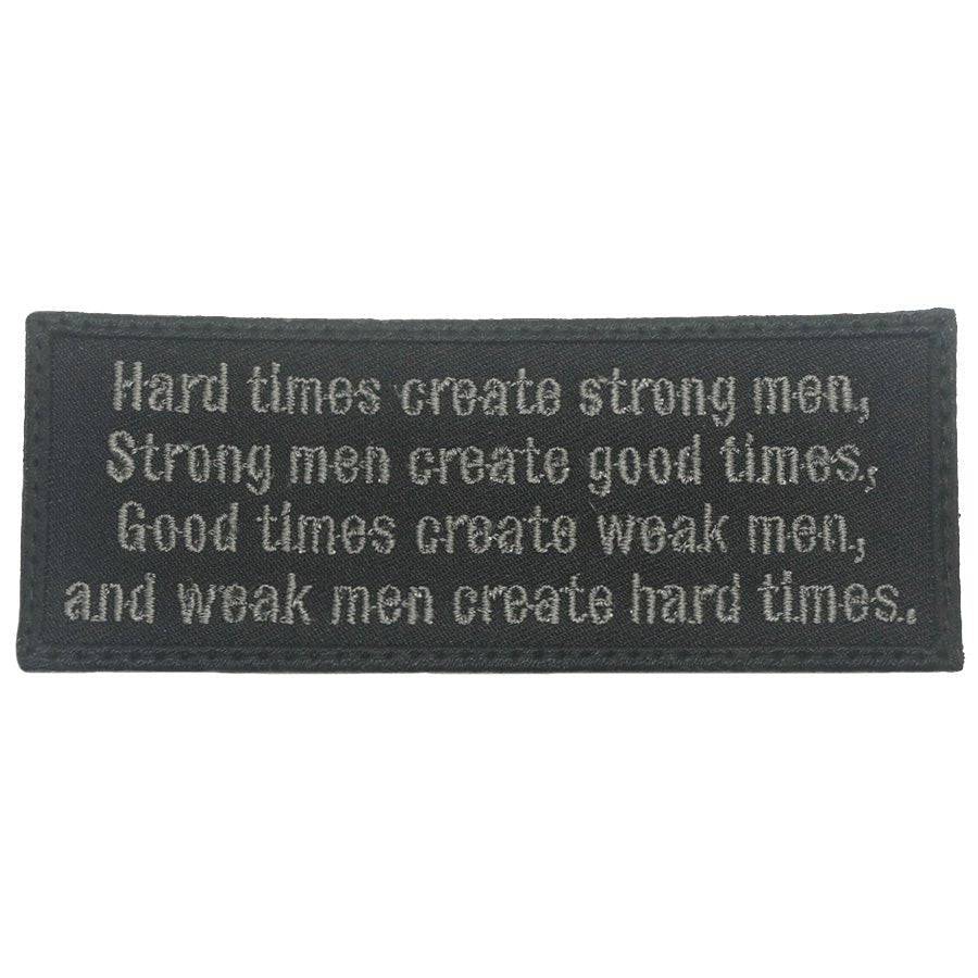 HARD TIMES CREATE STRONG MEN PATCH - BLACK FOLIAGE - The Morale Patches