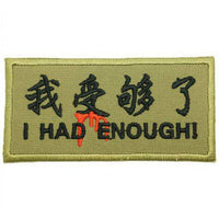 I HAD ENOUGH PATCH - The Morale Patches