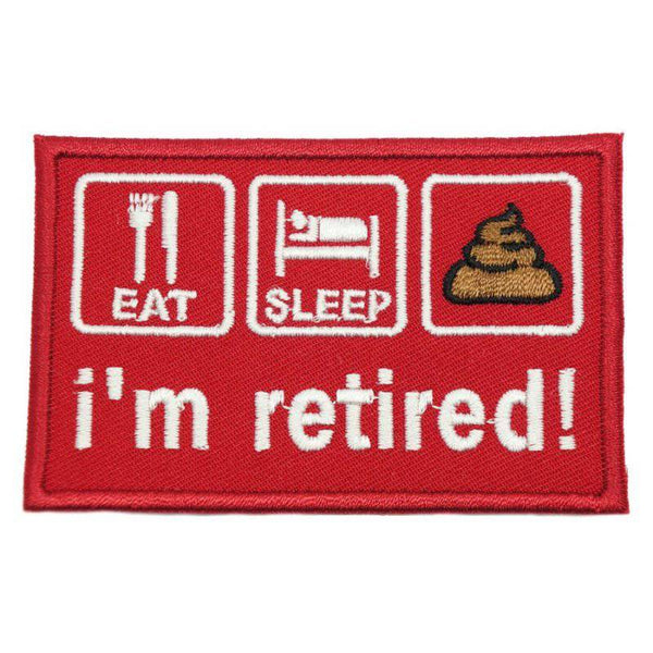 I'M RETIRED PATCH - The Morale Patches