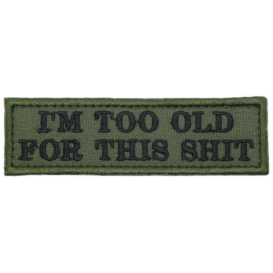 I'M TOO OLD FOR THIS SHIT PATCH - The Morale Patches