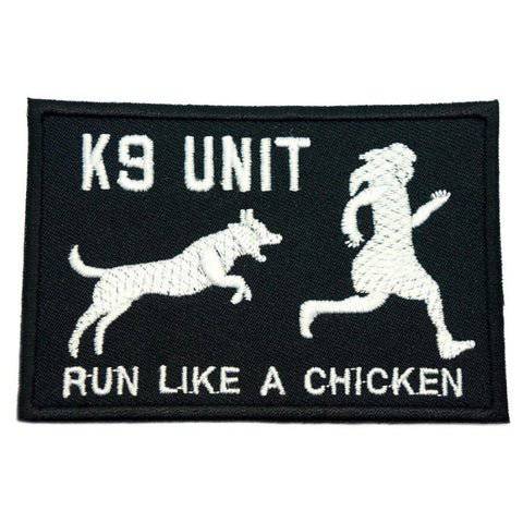 K9 UNIT - RUN LIKE A CHICKEN PATCH - The Morale Patches