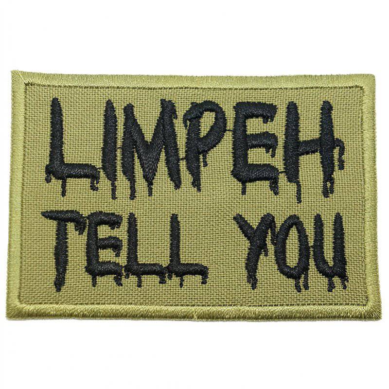 LIMPEH TELL YOU PATCH - The Morale Patches