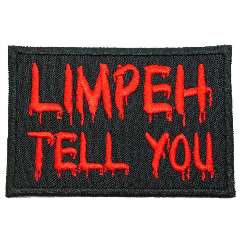 LIMPEH TELL YOU PATCH - The Morale Patches
