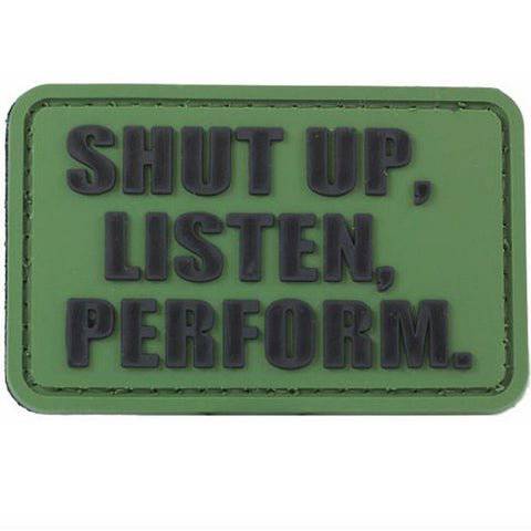SHUT UP LISTEN PERFORM PVC PATCH - The Morale Patches