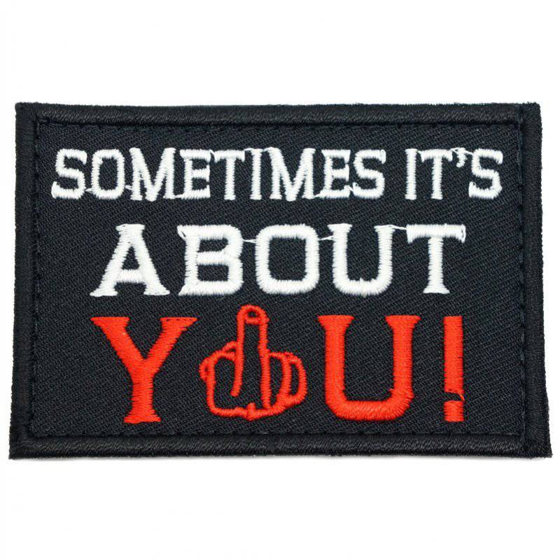 SOMETIMES IT'S ABOUT YOU PATCH - The Morale Patches