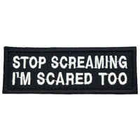 STOP SCREAMING, I'M SCARED TOO PATCH - The Morale Patches