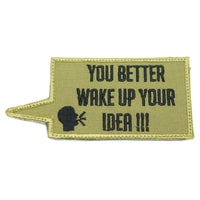 WAKE UP YOUR IDEA PATCH - The Morale Patches