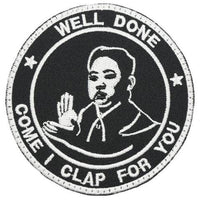 WELL DONE, COME I CLAP FOR YOU PATCH - The Morale Patches