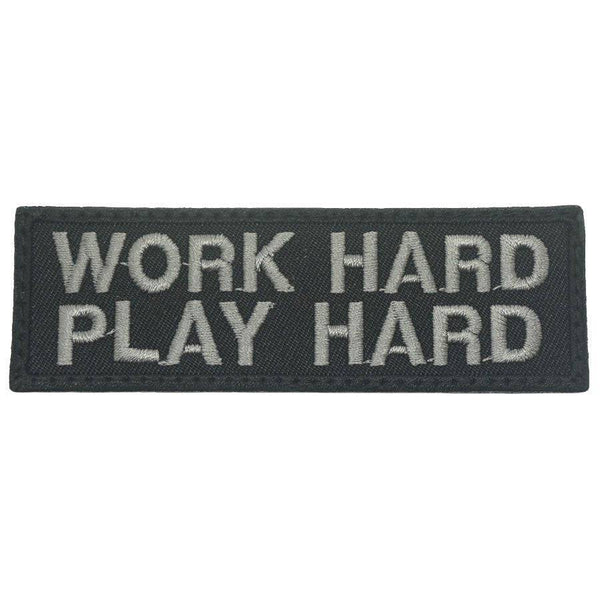 WORK HARD. PLAY HARD. PATCH - The Morale Patches